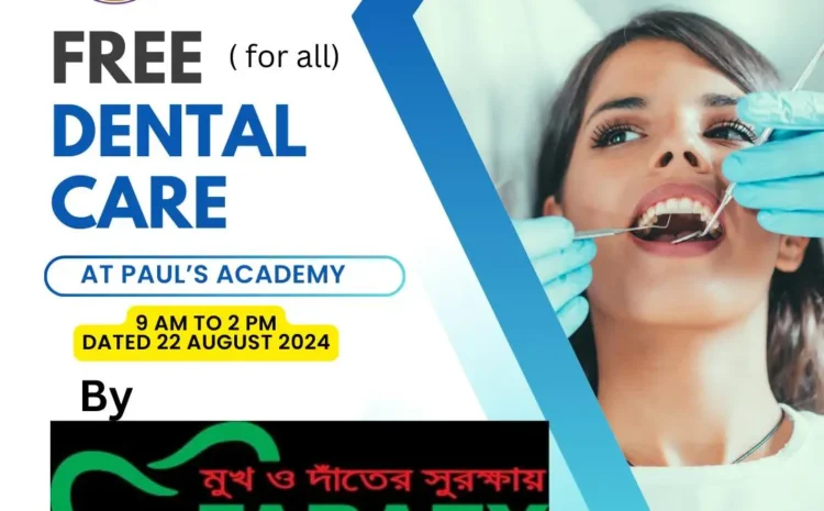  Free Dental Care  at Paul’s Academy’s